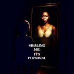 HEALING ME - THE STORIES THAT SHAPE US - PART ONE